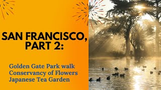 San Francisco, Part 2
