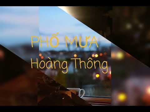 Phố mưa - Hoàng Thông
