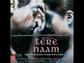 TAUBA YE SAADGI FULL VIDEO SONG UDIT NARAYAN SALMAN KHAN TERE NAAM
