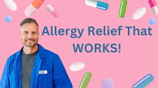 Allergy Meds and Natural Relief That Actually Work