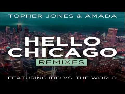 Topher Jones & Amada - Hello Chicago (Tom Swoon Remix)