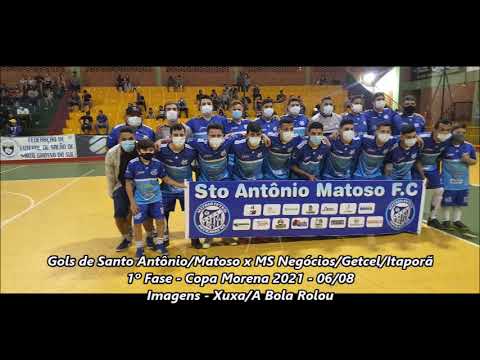 Gols de Santo Antônio/Matoso x MS Negócios/Getcel - 1° Fase - Copa Morena 2021