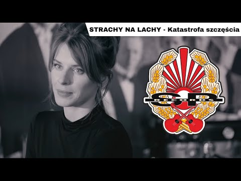 STRACHY NA LACHY - Katastrofa szczęścia [OFFICIAL VIDEO]