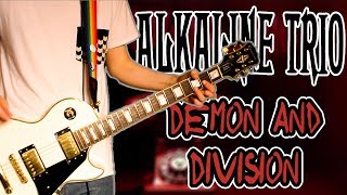 Alkaline Trio - Demon and Division Guitar Cover