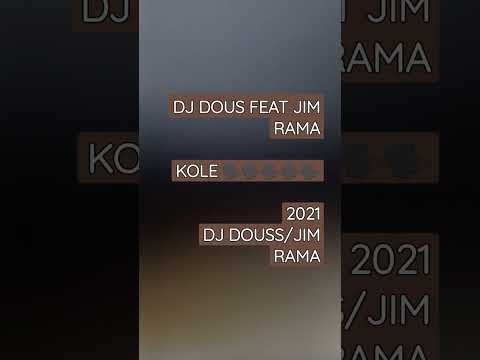 SHORT🗣🗣🗣🗣🗣🗣🗣KOLE DJ DOUSS FEAT JIM RAMA