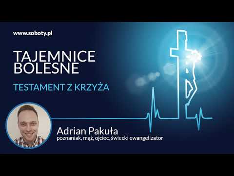 Pierwsze Soboty - Testament z Krzyża - Adrian Pakuła
