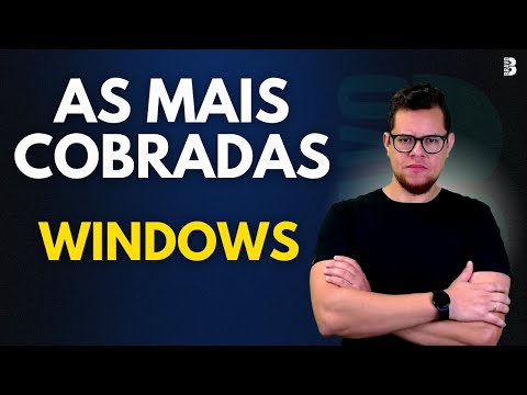 QUESTÕES MAIS COBRADAS WINDOWS | INFORMÁTICA PARA CONCURSOS