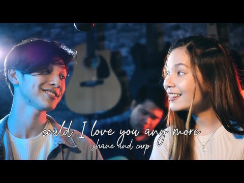 Could I Love You Any More (cover) | Shane G, curp