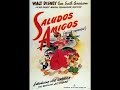 Disney Saludos Amigos A Capella