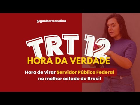 Estratégia para prova - Reunião Final TRT 12 - Concurso Público