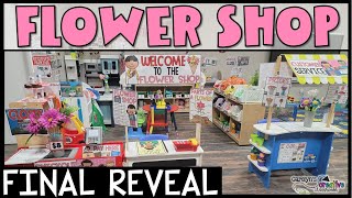 Classroom Reveal: Flower Shop Dramatic Play