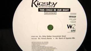 Kirsty Augustine - This Could Be Our Night (Dirty Rotten Scoundrals Vocal)