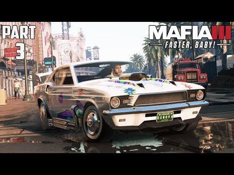 MAFIA 3 FASTER BABY DLC  Walkthrough | Part 3