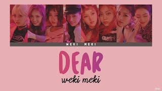 Weki Meki (위키미키) – DEAR [Color Coded Lyrics Han/Rom/Eng]