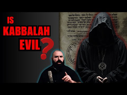 Is Kabbalah Evil and Anti-Biblical?