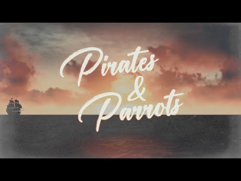 Zac Brown Band - Pirates & Parrots (feat. Mac McAnally) [Lyric Video]