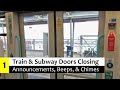 Train Subway Door Closing Announcements Beeps Chimes