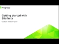 Getting Started With Sitefinity Custom Content Types
