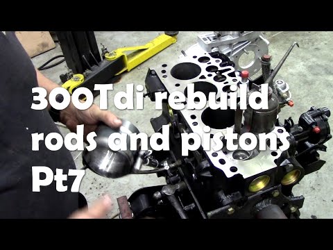 300Tdi Rebuild  fitting the rods and pistons