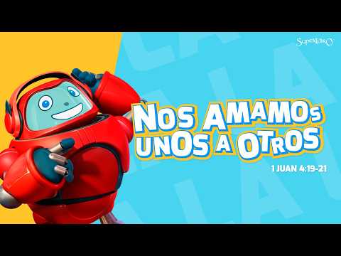 MiniVerso: "Nos Amamos unos a Otros" Aprende v ersículos de la Biblia cantando con #Superlibro