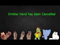 Omblar Hand Has Been Cancelled DISOWNED