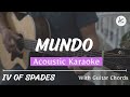 Mundo - Acoustic Karaoke (IV Of Spades) (Elli Monade Version) with guitar Chords