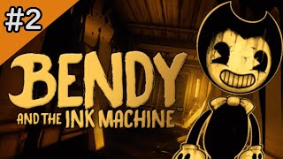 BENDY AND THE INK MACHINE #2　ライブ