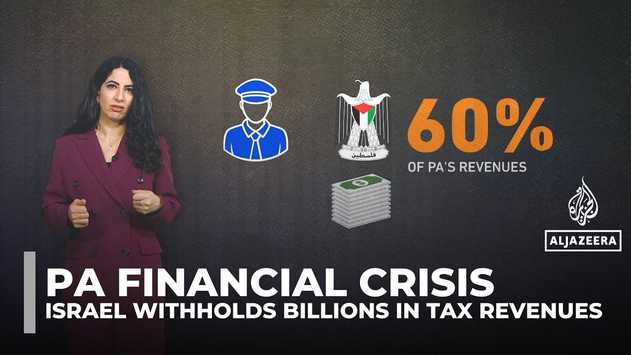 Video | Palestinian Authority faces financial crisis as Israel withholds billions in tax revenues