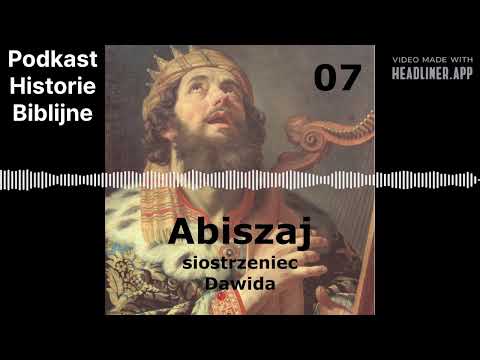 Bible Stories 07 - Abishai