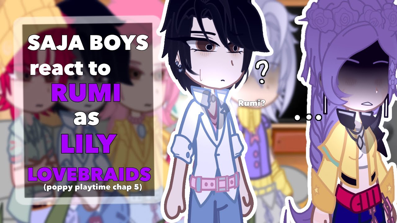 KPOP demon hunters react to RUMI as LILY LOVEBRAIDS  // 2X // ft : Saja Boys || PART 6