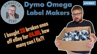 I bought 20 broken Dymo Omega Label Makers off eBay for £4.99! How many can I fix?