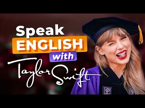 Practice SPEAKING English — with TAYLOR SWIFT Speech