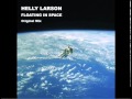 Helly Larson - Floating in Space - Original Mix