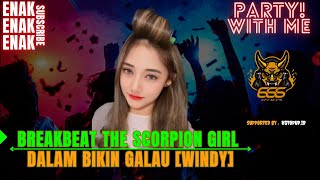 Download lagu DJ BREAKBEAT THE SCORPION GIRL , DIJAMIN MENUSUK HATI -  SEMUA DEMI KAMU [ WINDY ] mp3