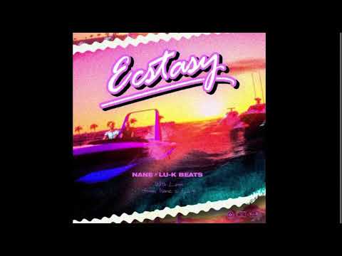 nane x lu-k beats - ecstasy (slowed)