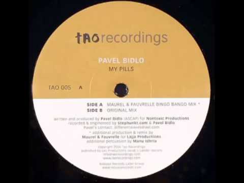 Pavel Bidlo - My Pills (Maurel_Fauvrelle_Bingo_Bango_mix)