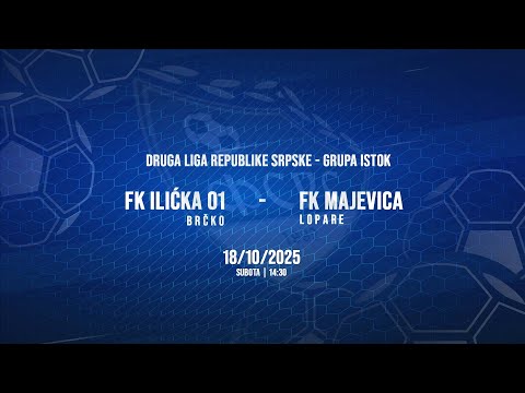 FK Ilićka (Brčko) : FK Majevica (Lopare) - UŽIVO