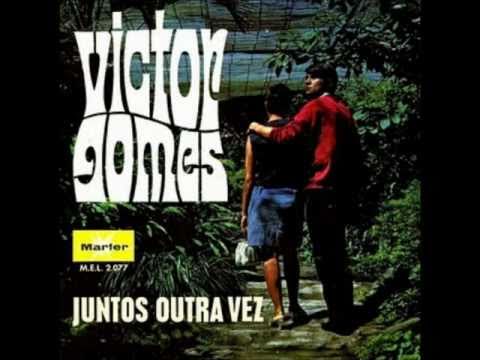 Victor Gomes e Os Siderais - Juntos Outra Vez