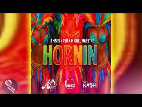 This is Kash & Miguel Maestre - Hornin - 2k26 Soca