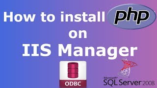 How to install PHP on IIS Manager