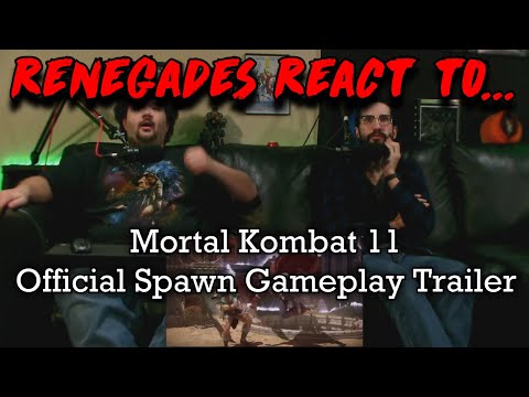 Renegades React to... Mortal Kombat 11 – Official Spawn Gameplay Trailer