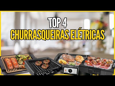 Top 4 Churrasqueiras Elétricas Com o Melhor Custo-Benefício - Melhores Churrasqueiras Elétricas