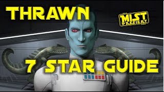 Thrawn's 7th Gate of Hell: Seven Star Thrawn Strategy Guide SWGoH