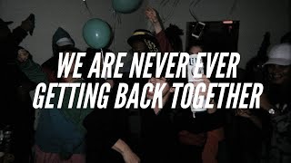 Taylor Swift - We Are Never Ever Getting Back Together (Taylor&#39;s Version) [Lyric Video]