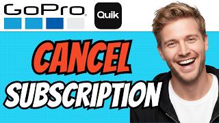 How To CANCEL GoPro Quik Subscription (QUICK & EASY) 2026