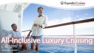 Regent Seven Seas Luxury Cruise | Romantic All-Inclusive Bucket List Voyage