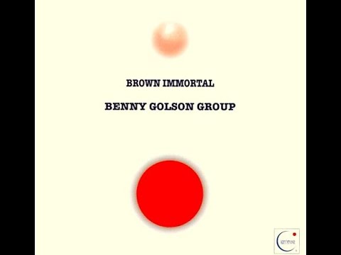 Benny Golson - Dear Old Stockholm