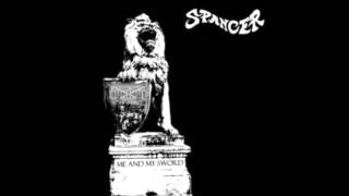 Spancer - Me And My Sword