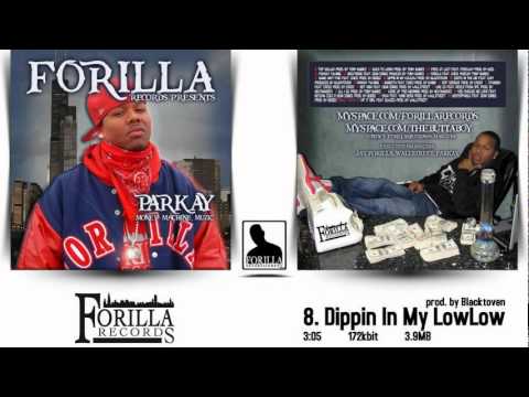8. Dippin In My Low Low / Parkay - Money Machine Muzic