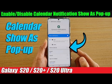 Galaxy S20/S20+: How to Enable/Disable Calendar Notification Show As Pop-up